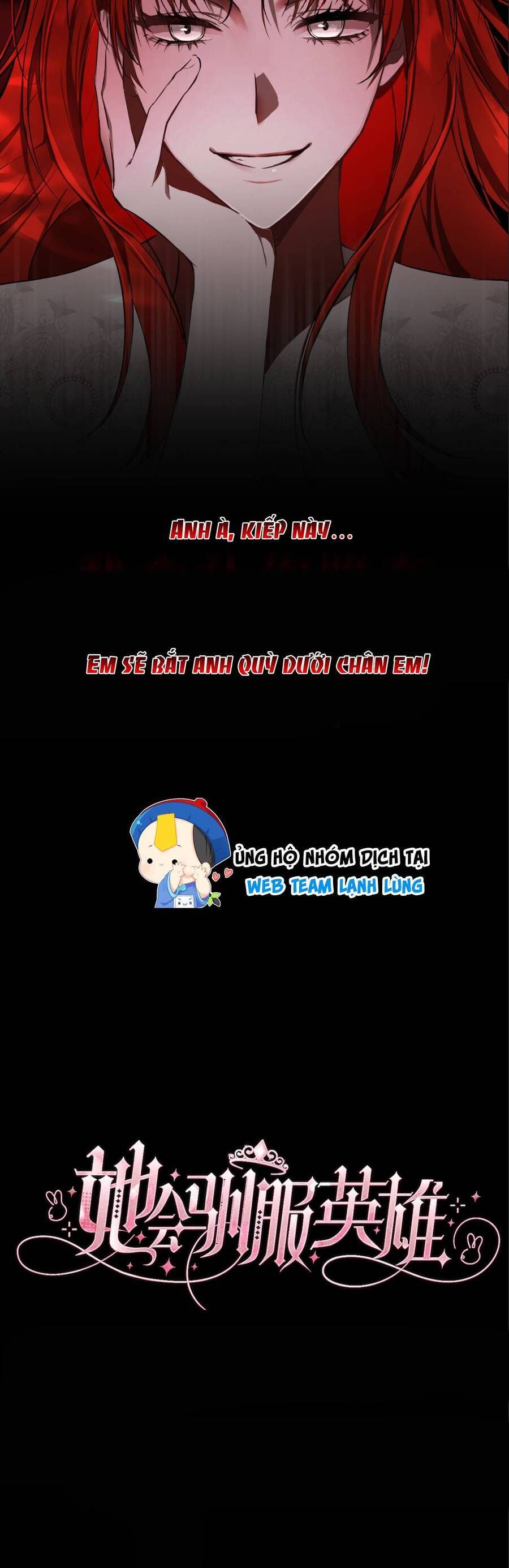 Cô Ấy Sẽ Thuần Hóa Các Anh Hùng Chap 1 - Next Chap 2