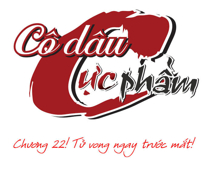 Cô Dâu Cực Phẩm Chap 22 - Next Chap 23