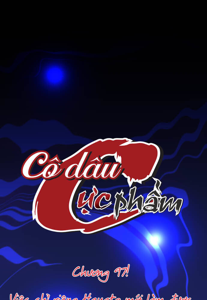 Cô Dâu Cực Phẩm Chap 97 - Next Chap 98
