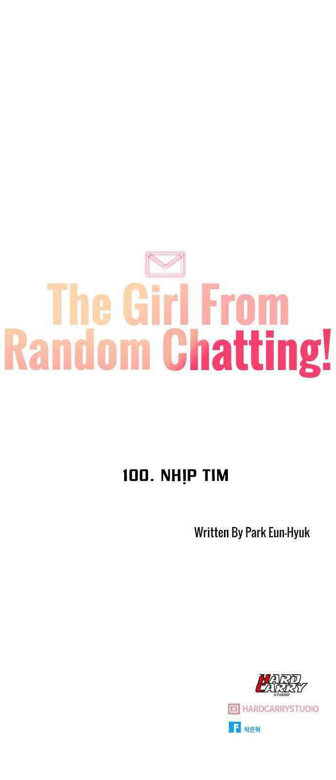 Cô Gái Từ Ứng Dụng Nhắn Tin Ngẫu Nhiên Chap 100 - Next Chap 101