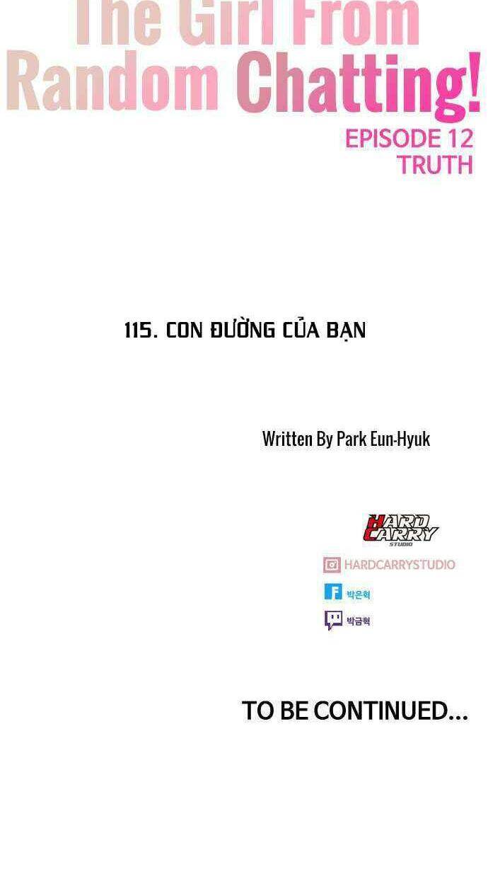 Cô Gái Từ Ứng Dụng Nhắn Tin Ngẫu Nhiên Chap 115 - Next Chap 116
