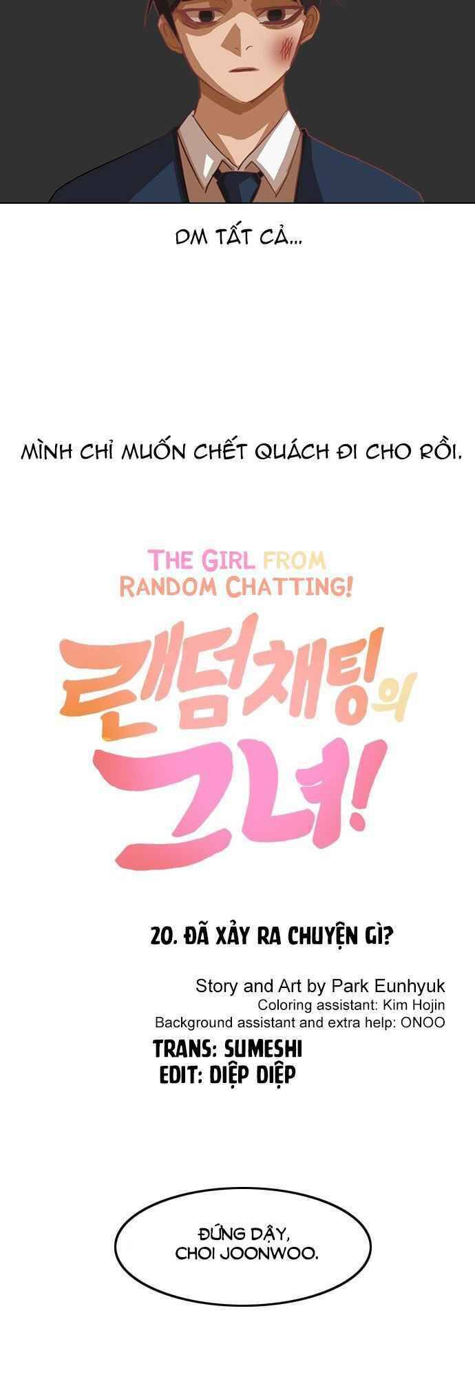 Cô Gái Từ Ứng Dụng Nhắn Tin Ngẫu Nhiên Chap 20 - Next Chap 21