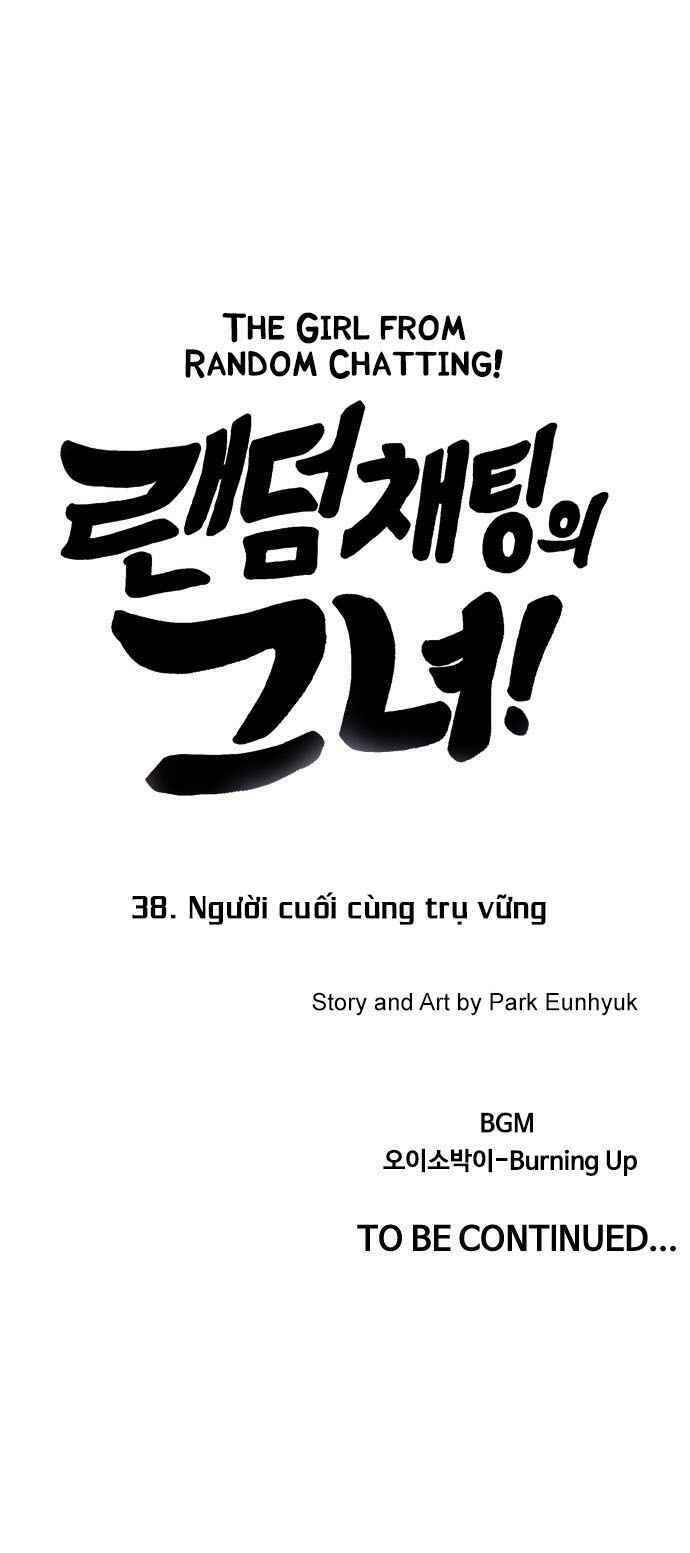 Cô Gái Từ Ứng Dụng Nhắn Tin Ngẫu Nhiên Chap 38 - Next Chap 39