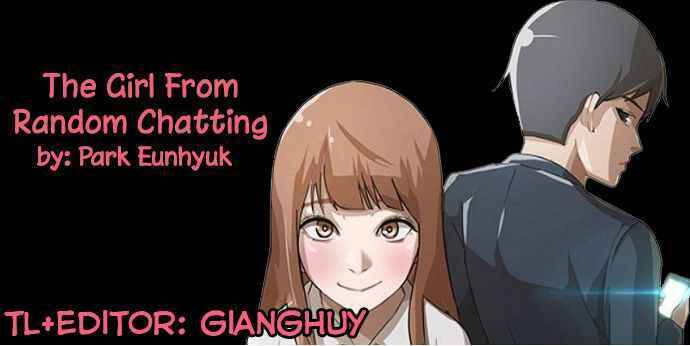 Cô Gái Từ Ứng Dụng Nhắn Tin Ngẫu Nhiên Chap 4 - Next Chap 5