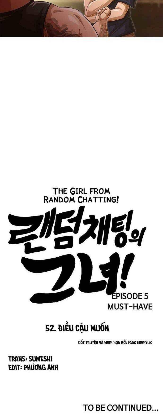 Cô Gái Từ Ứng Dụng Nhắn Tin Ngẫu Nhiên Chap 52 - Next Chap 53