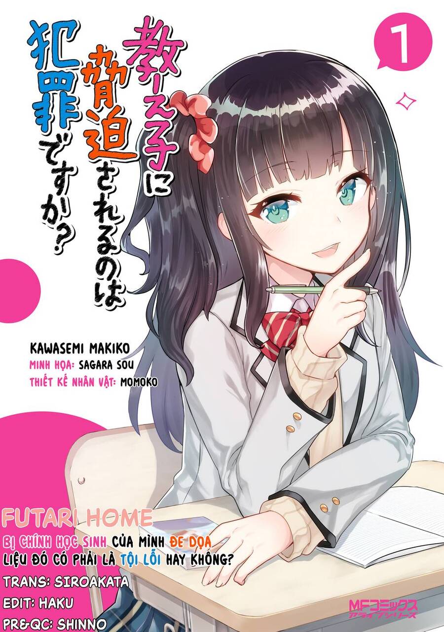 Có Phải Là Một Tội Ác Không? Khi Bị Đe Dọa Bởi Chính Học Sinh Của Bạn! Chap 5 - Next Chap 6