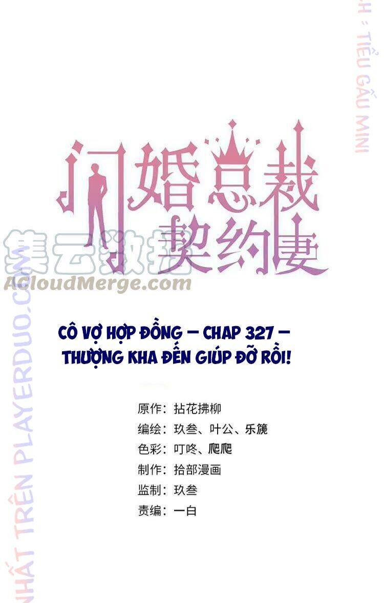 Cô Vợ Hợp Đồng Bỏ Trốn Của Tổng Giám Đốc Chap 327 - Next Chap 328