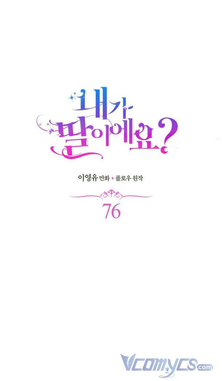 Con Có Phải Con Là Con Gái Của Ngài Không? Chap 76 - Next Chap 77
