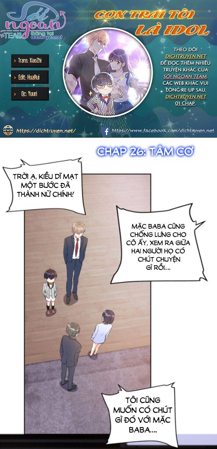 Con Trai Tôi Là Thần Tượng Hàng Đầu Chap 26 - Next Chap 27
