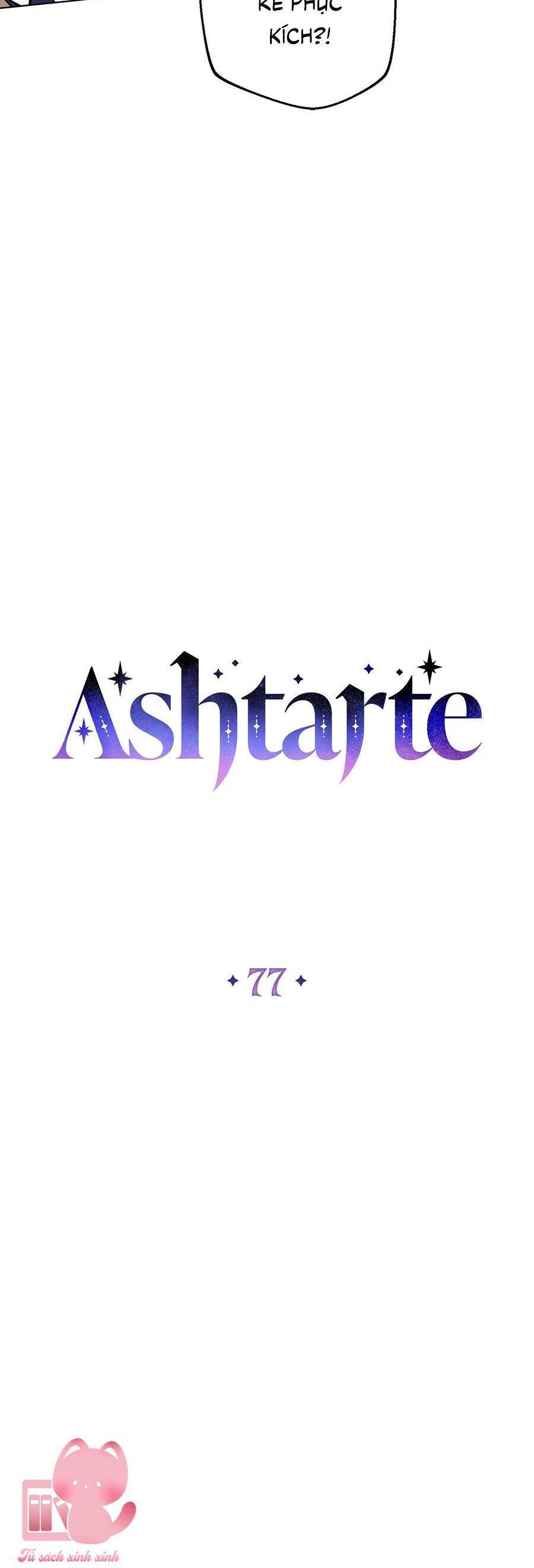 Công Chúa Ashtarte Chap 77 - Next Chap 78