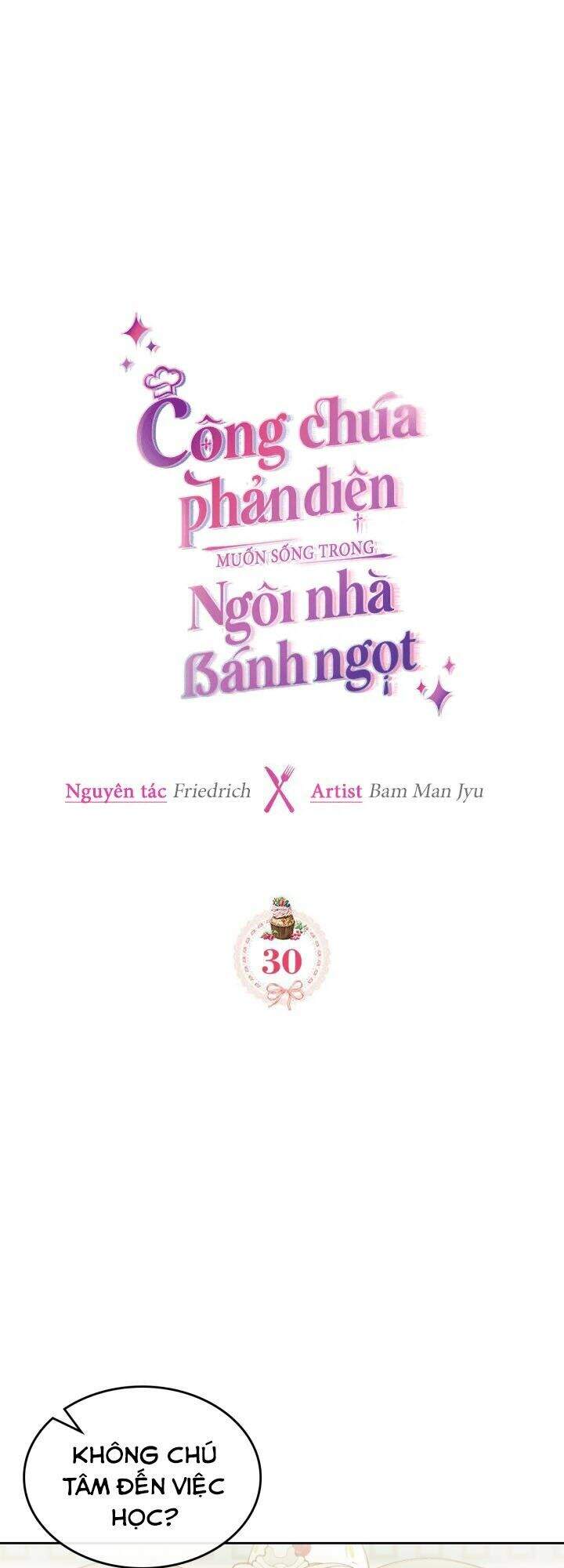 Công Chúa Phản Diện Muốn Ở Trong Ngôi Nhà Bánh Quy Chap 30 - Next Chap 31