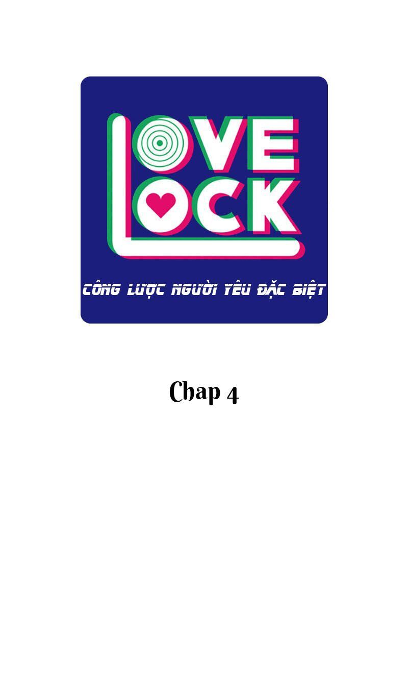 Công Lược Người Yêu Đặc Biệt - Love Lock Chap 4 - Next Chap 5
