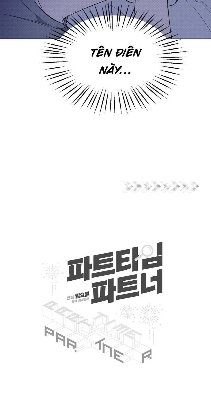 Cộng Sự Bán Thời Gian Chap 7 - Next Chap 8