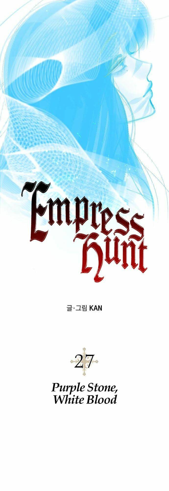 Cuộc Săn Nữ Hoàng Chap 27 - Next Chap 28