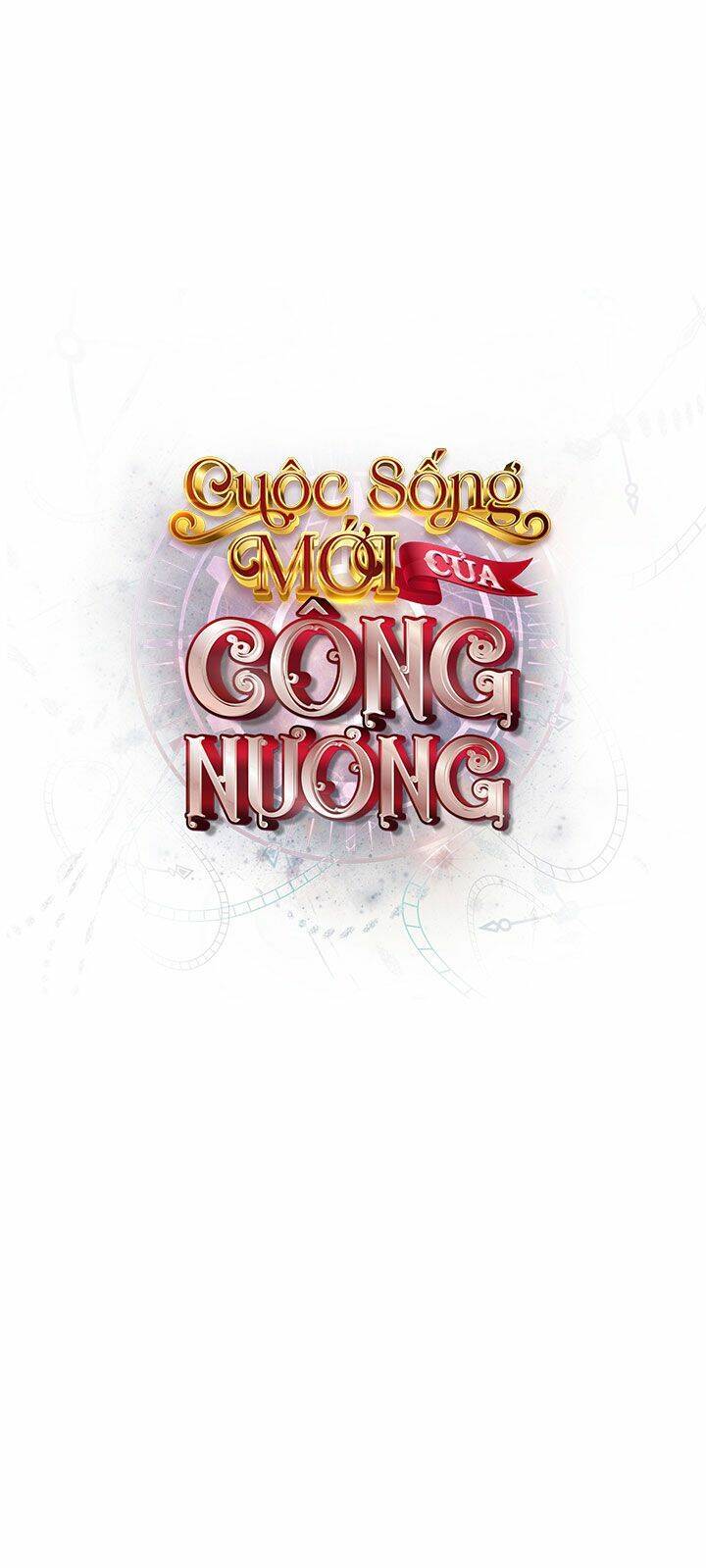 Cuộc Sống Mới Của Công Nương Chap 23 - Next Chap 24