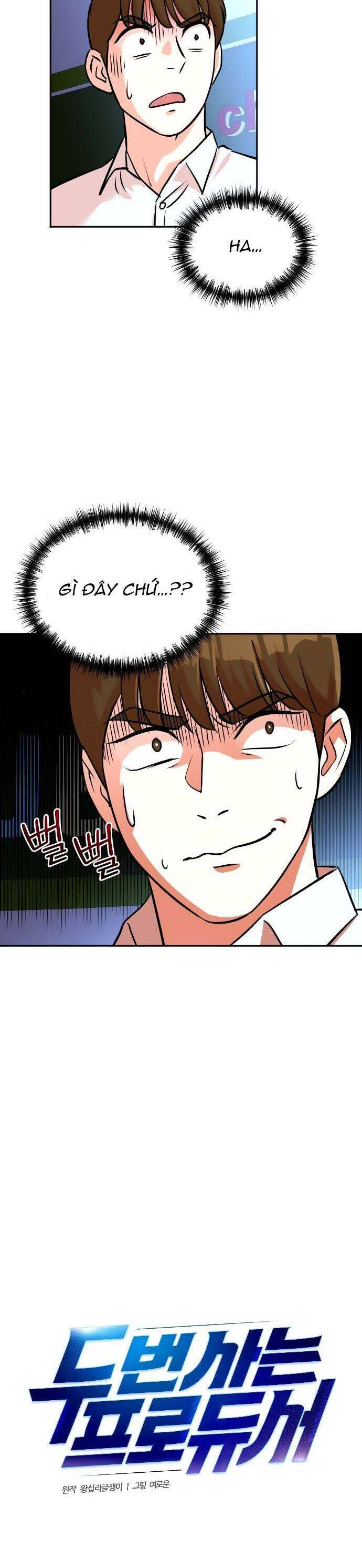 Cuộc Sống Thứ Hai Của Nhà Sản Xuất Chap 16 - Next Chap 17