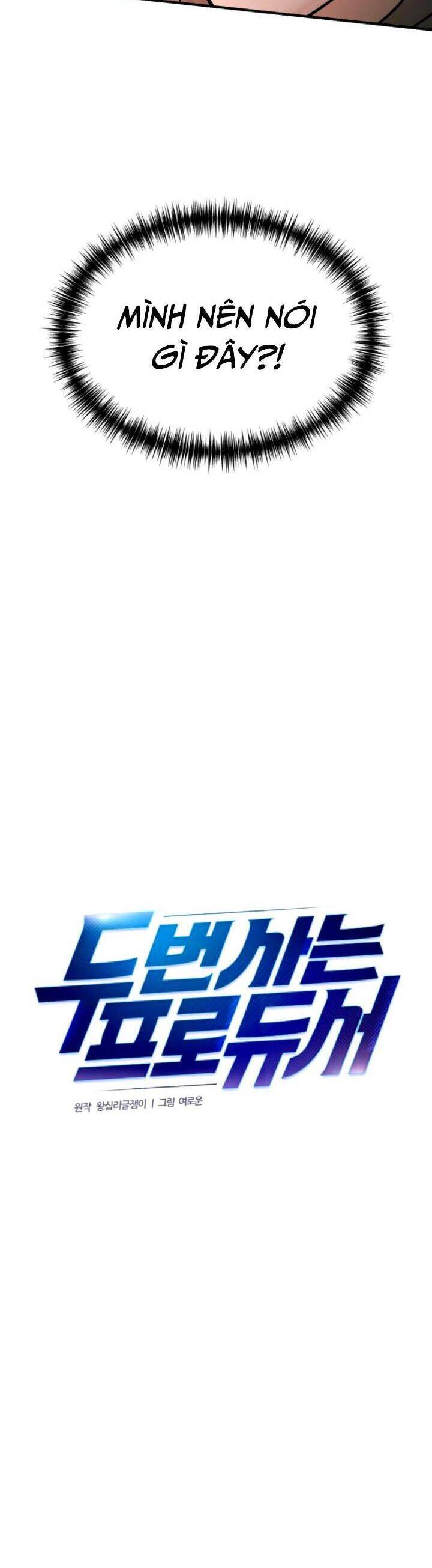 Cuộc Sống Thứ Hai Của Nhà Sản Xuất Chap 7 - Next Chap 8