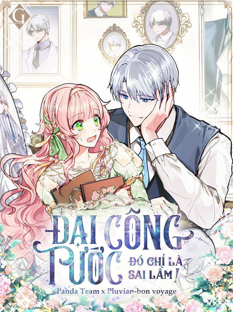 Đại Công Tước, Đó Chỉ Là Sai Lầm! Chap 18 - Next Chap 19