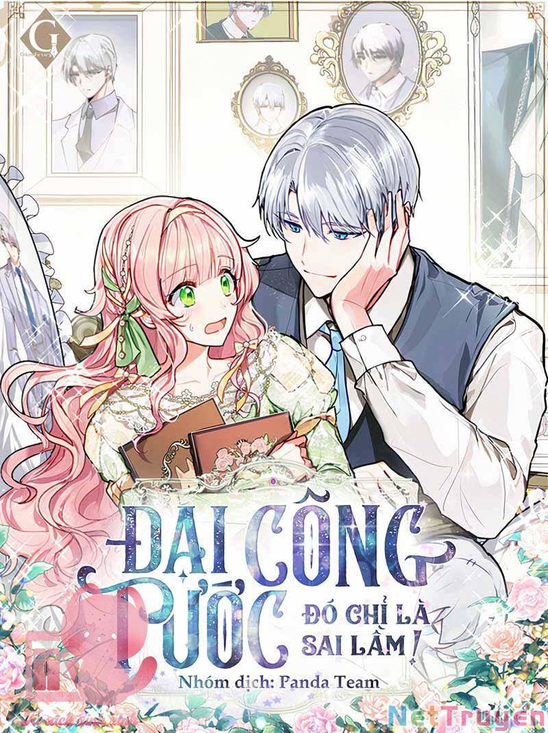 Đại Công Tước, Đó Chỉ Là Sai Lầm! Chap 20 - Next Chap 21