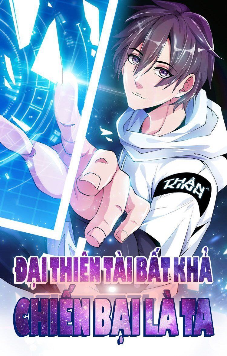 Đại Thiên Tài Bất Khả Chiến Bại Chính Là Ta Chap 29 - Next Chap 30