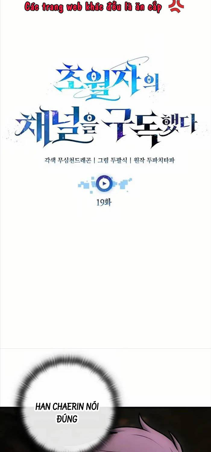Đăng Ký Kênh Siêu Phàm Chap 19 - Next Chap 20