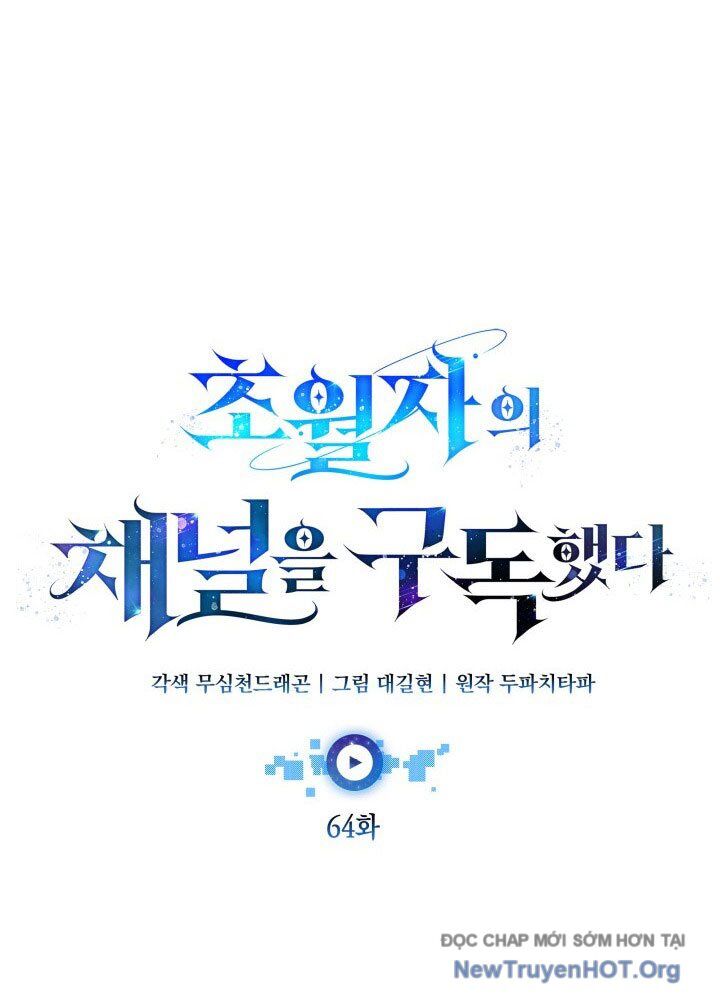 Đăng Ký Kênh Siêu Phàm Chap 64 - Next Chap 65