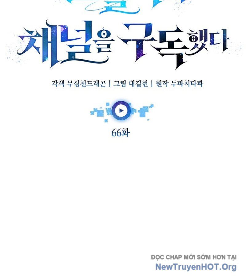 Đăng Ký Kênh Siêu Phàm Chap 66 - Next Chap 67