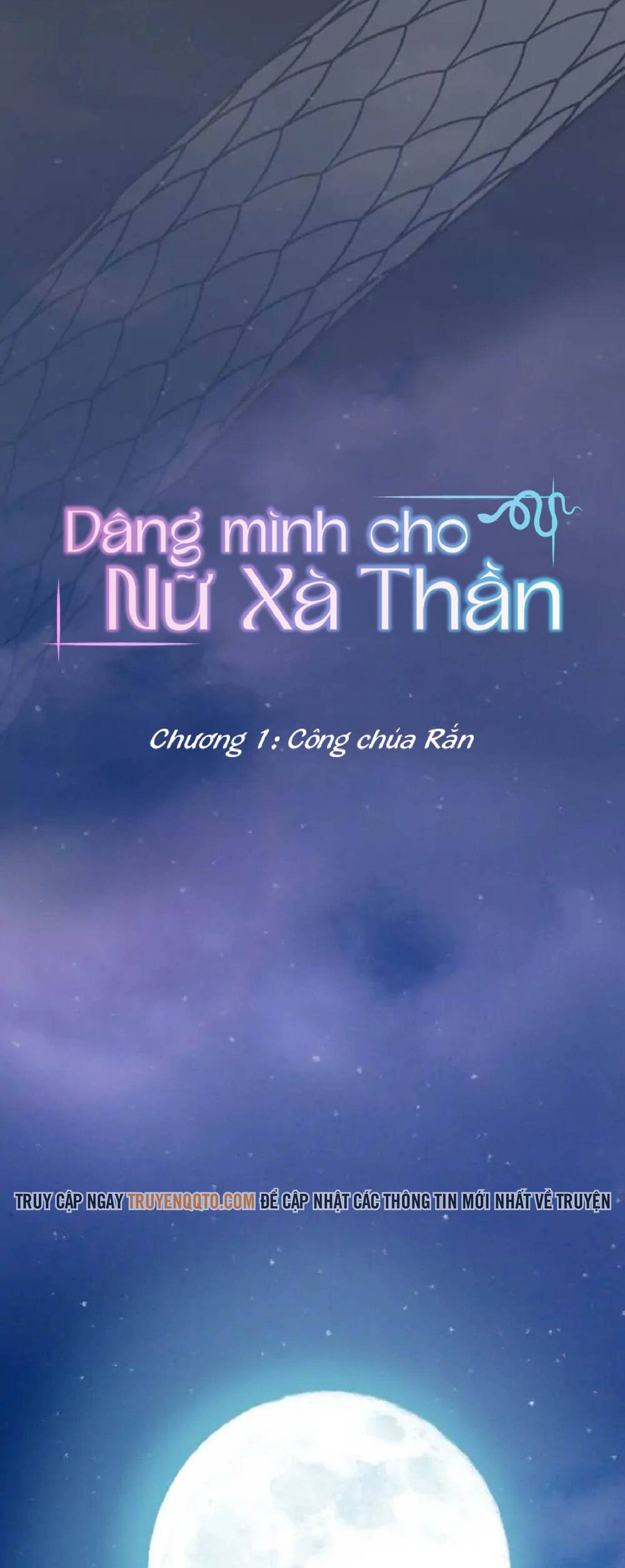 Dâng Mình Cho Nữ Xà Thần Chap 1 - Next Chap 2