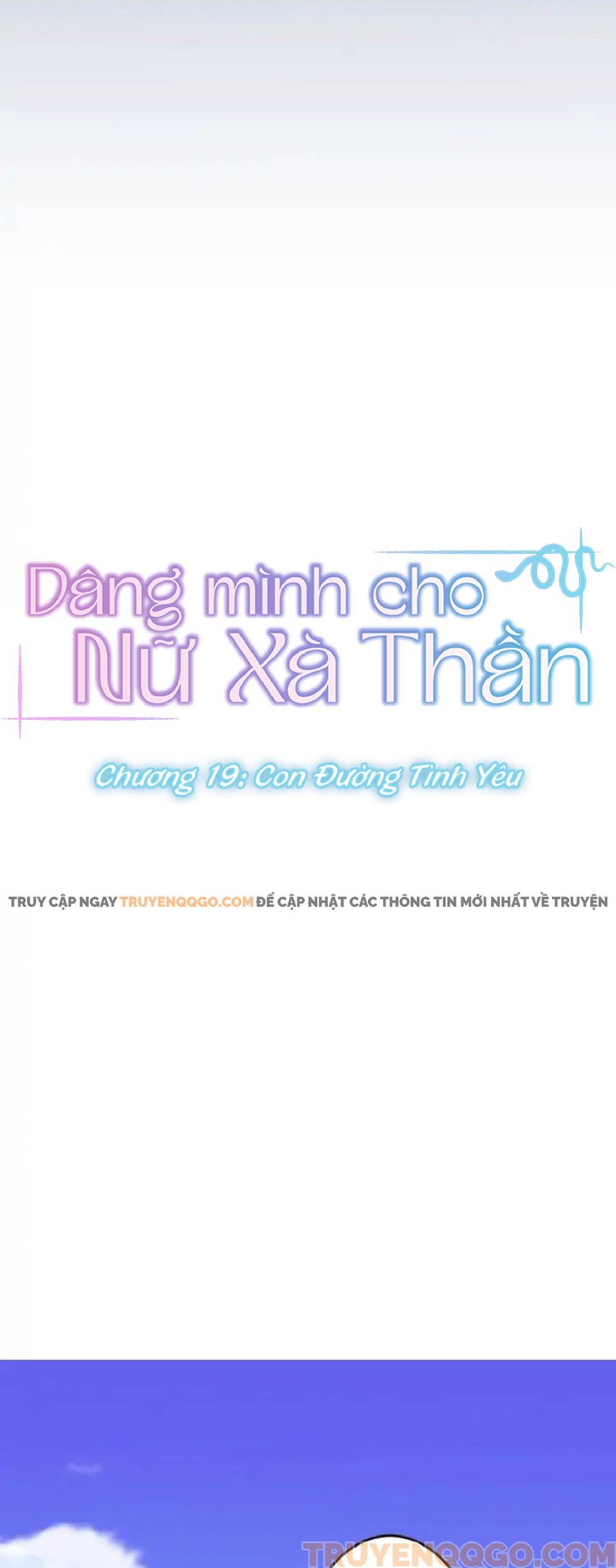 Dâng Mình Cho Nữ Xà Thần Chap 19 - Next Chap 20