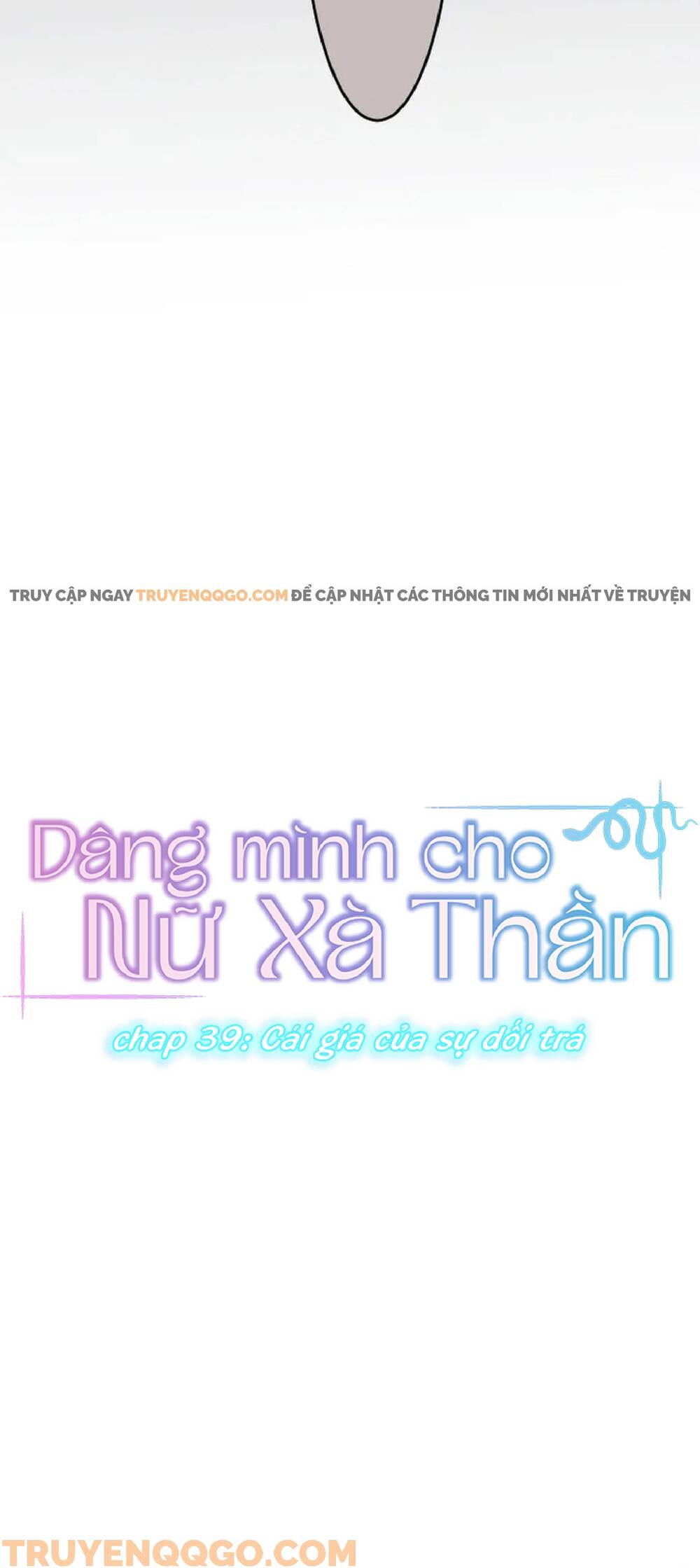 Dâng Mình Cho Nữ Xà Thần Chap 39 - Next Chap 40