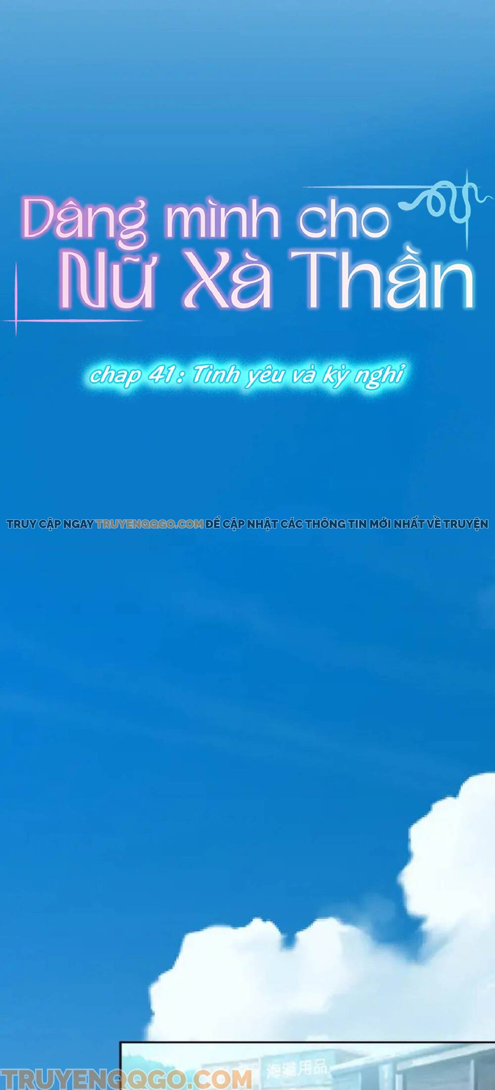 Dâng Mình Cho Nữ Xà Thần Chap 41 - Next Chap 42