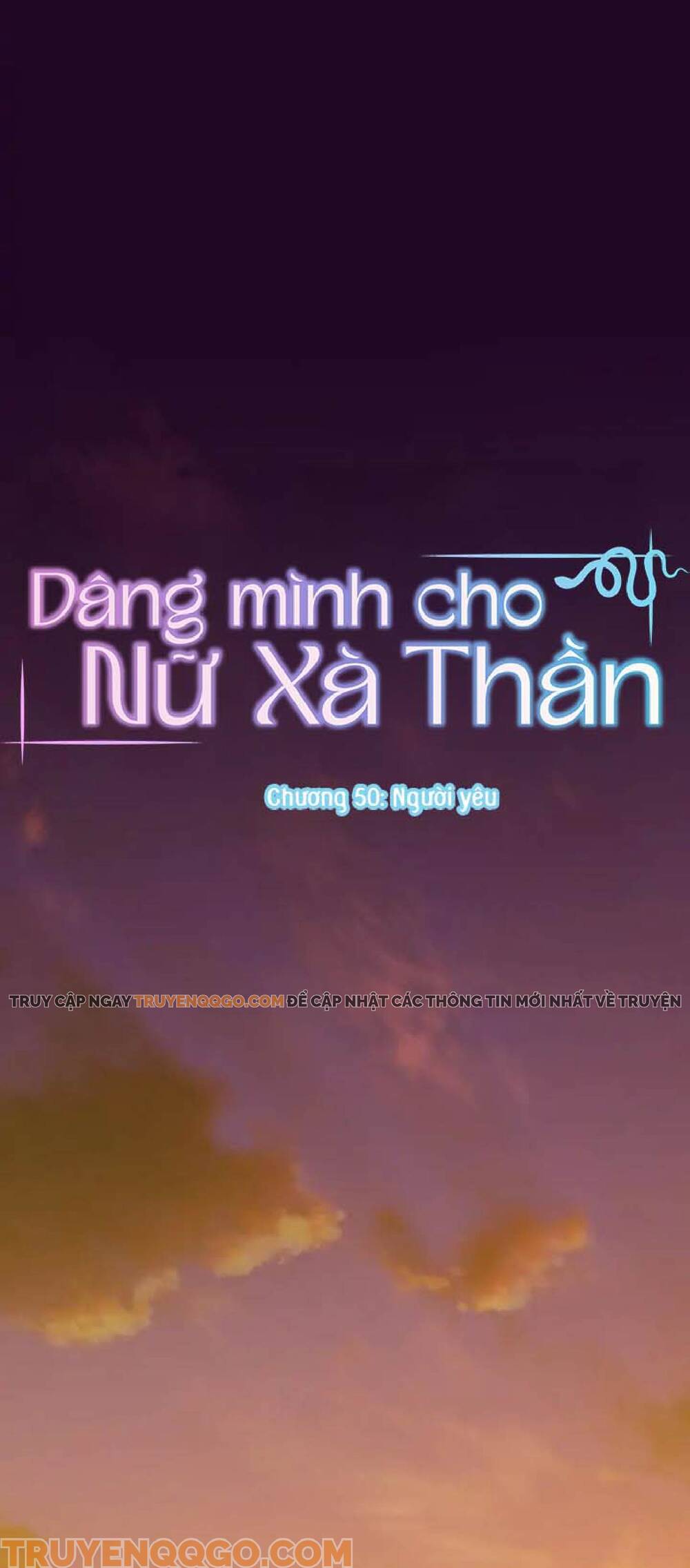 Dâng Mình Cho Nữ Xà Thần Chap 50 - Next Chap 51