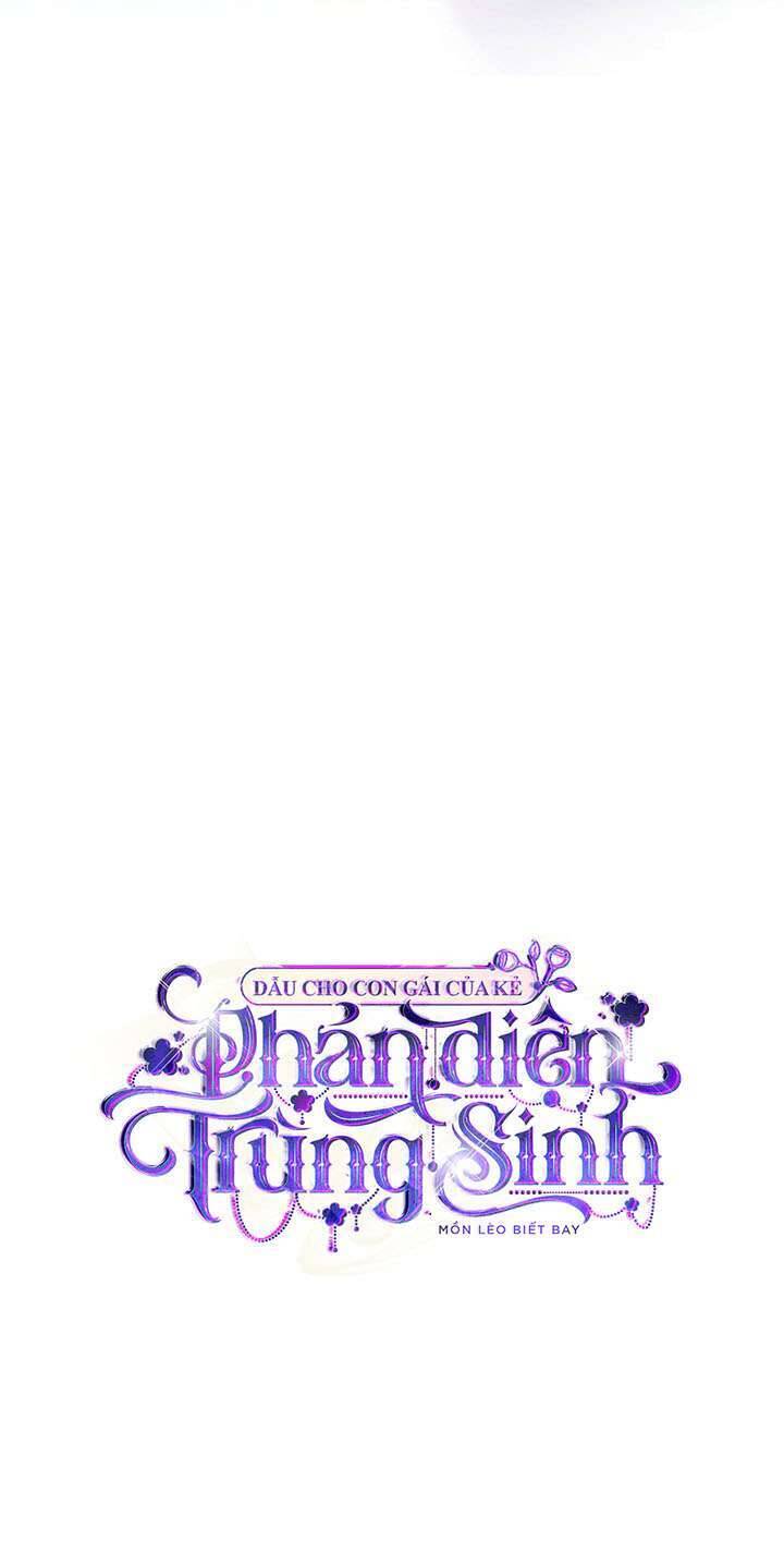Dẫu Cho Con Gái Của Kẻ Phản Diện Trùng Sinh Chap 39 - Next Chap 40