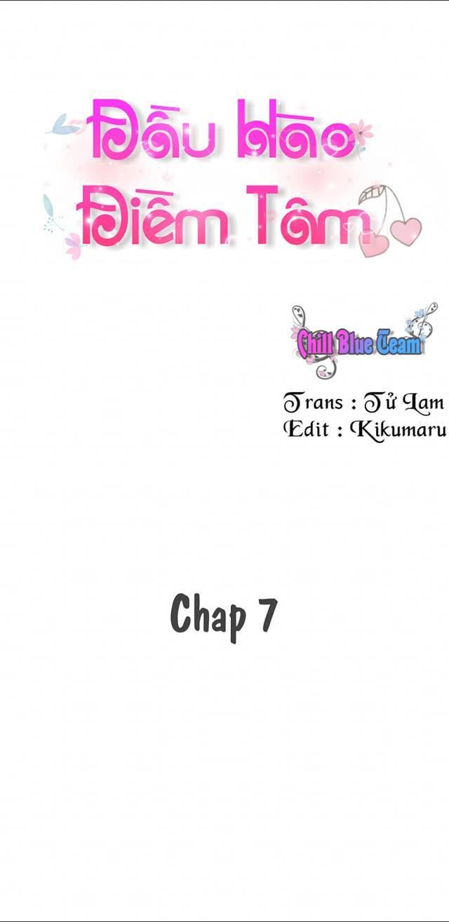 Đầu Hào Điềm Tâm Chap 7 - Next Chap 8