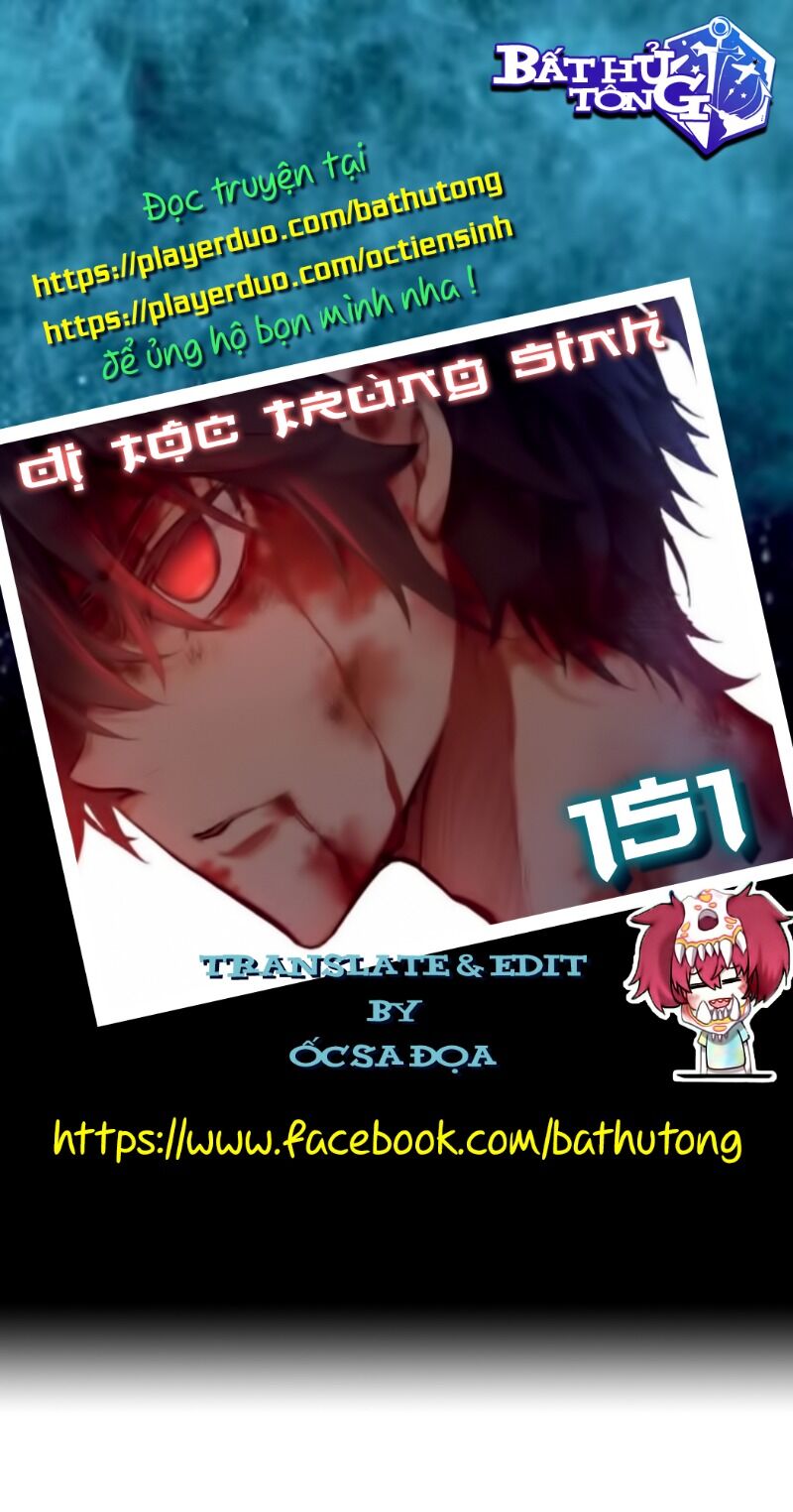 Dị Tộc Trùng Sinh Chap 151 - Next Chap 152