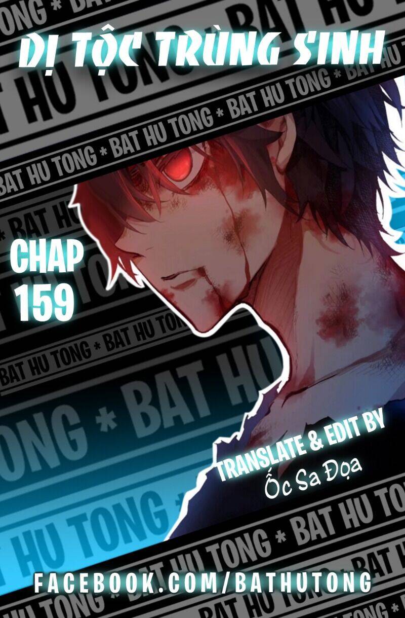 Dị Tộc Trùng Sinh Chap 159 - Next Chap 160