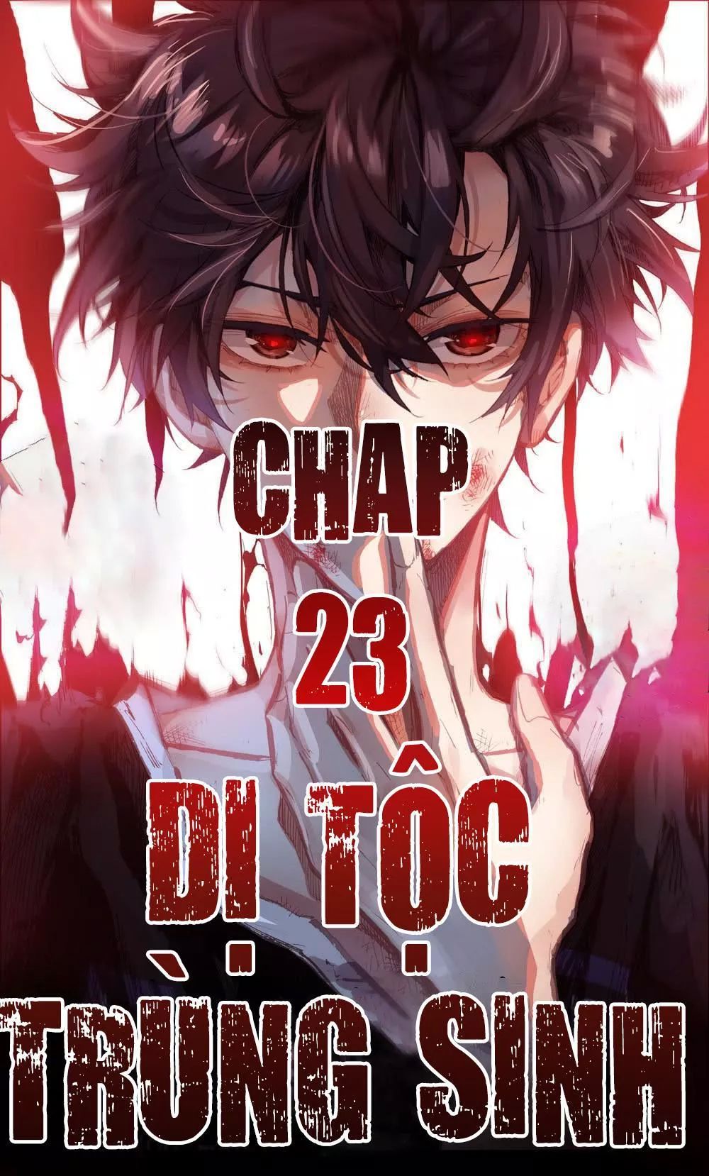 Dị Tộc Trùng Sinh Chap 23 - Next Chap 24