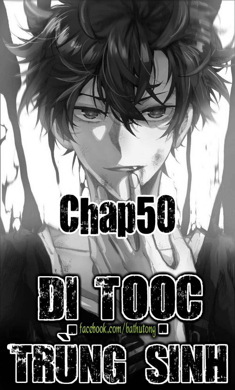 Dị Tộc Trùng Sinh Chap 50 - Next Chap 51