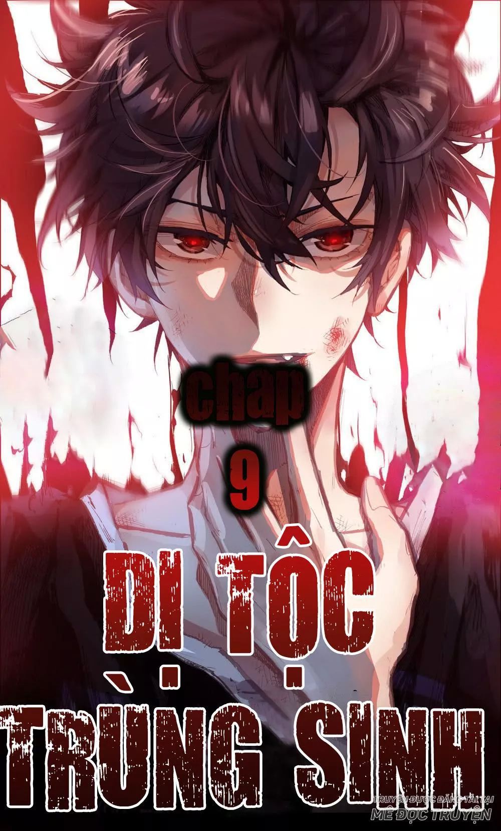 Dị Tộc Trùng Sinh Chap 9 - Next Chap 10