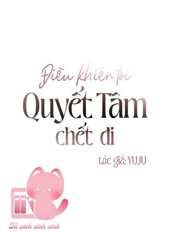Điều Khiến Tôi Quyết Tâm Chết Đi Chap 24 - Next Chap 25