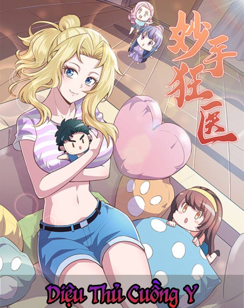Diệu Thủ Cuồng Y Chap 195 - Next Chap 196