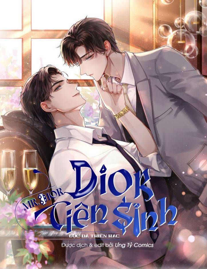 Dior Tiên Sinh Lk Chap 2 - Next Chap 3