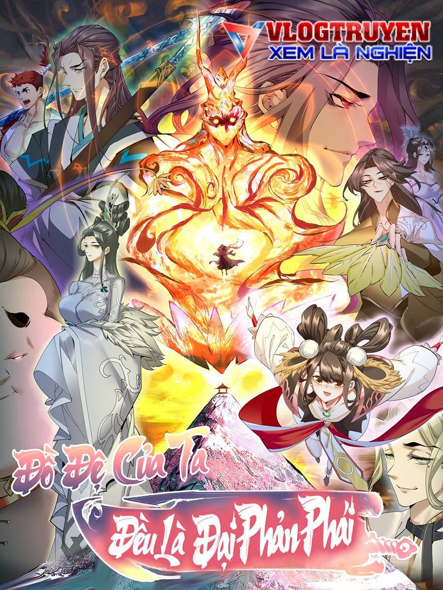 Đồ Đệ Của Ta Đều Là Đại Phản Phái Chap 2 - Next Chap 3