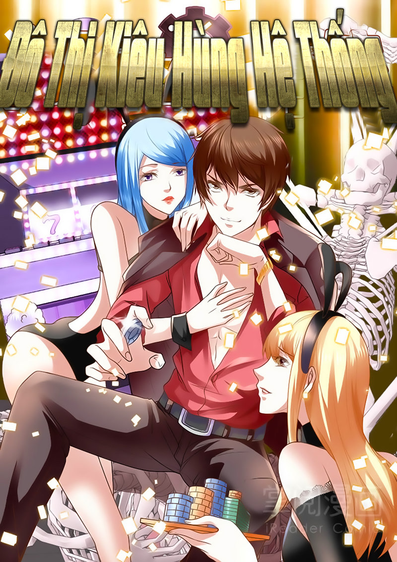 Đô Thị Kiêu Hùng Hệ Thống Chap 4 - Next Chap 5