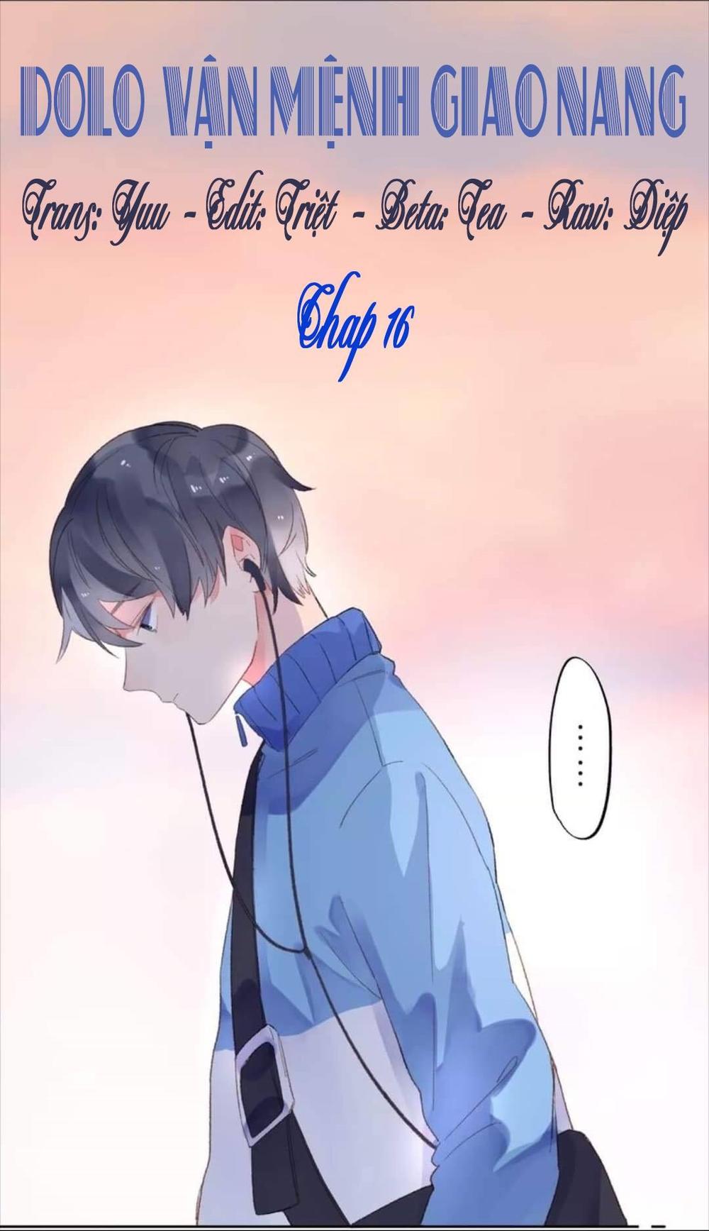 Dolo Mệnh Vận Giao Nang Chap 16 - Next Chap 17
