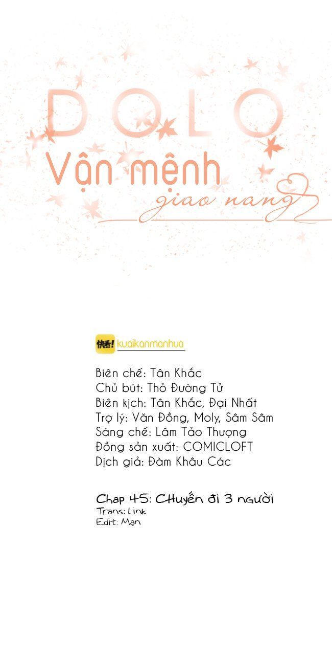 Dolo Mệnh Vận Giao Nang Chap 45 - Next Chap 46