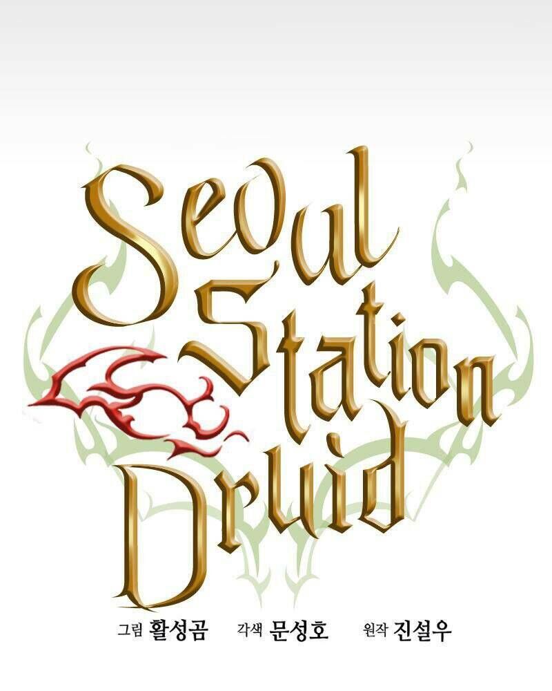 Druid Tại Ga Seoul - Người Hóa Thú Chap 64 - Next Chap 65