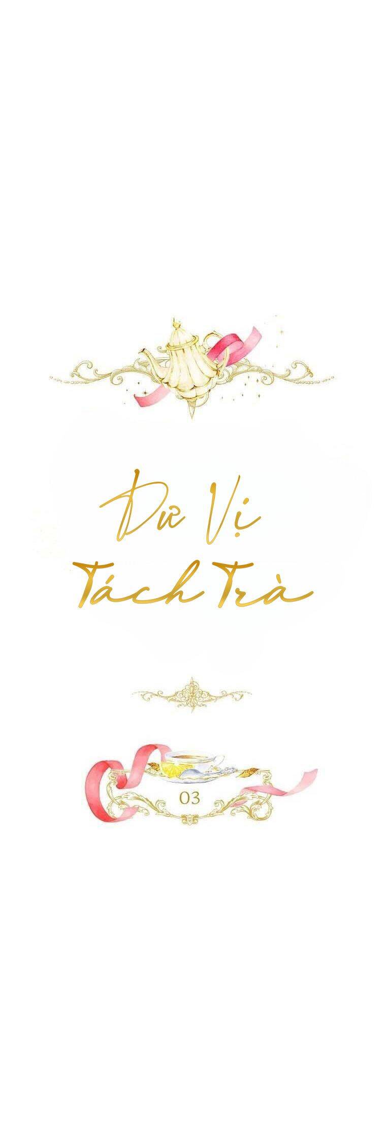 Dư Vị Tách Trà Chap 3 - Next Chap 4