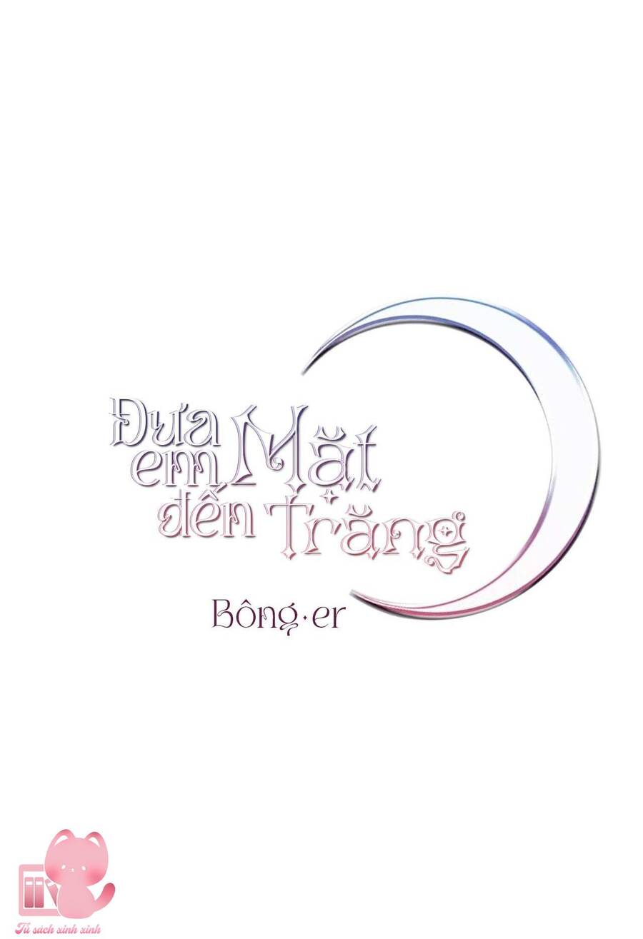 Đưa Em Đến Mặt Trăng Chap 10 - Next Chap 11