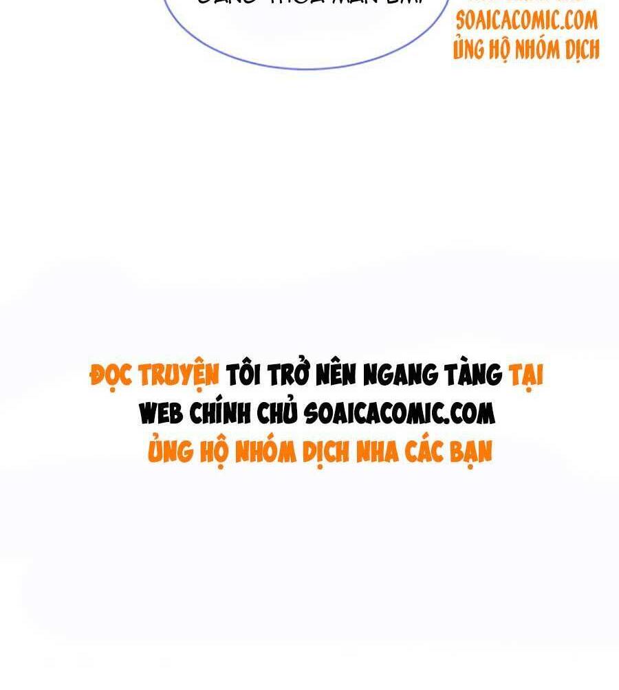 Được Các Anh Trai Chiều Chuộng Tôi Trở Nên Ngang Tàng Chap 60 - Next Chap 61